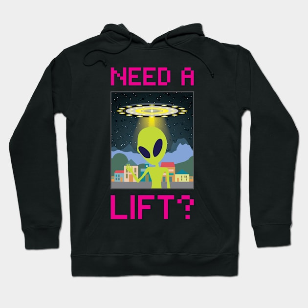 Need A Lift Funny Alien Spaceship Hoodie by GDLife